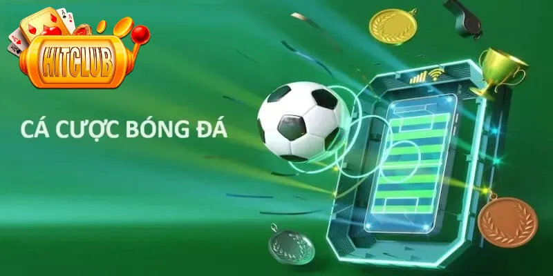 Cá độ bóng đá là hình thức giải trí có thưởng hấp dẫn