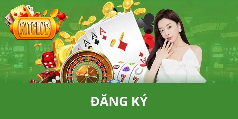 Các điều kiện cần để đăng ký Hitclub
