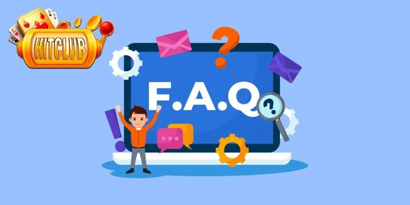 FAQ giải mã các trường hợp thường gặp