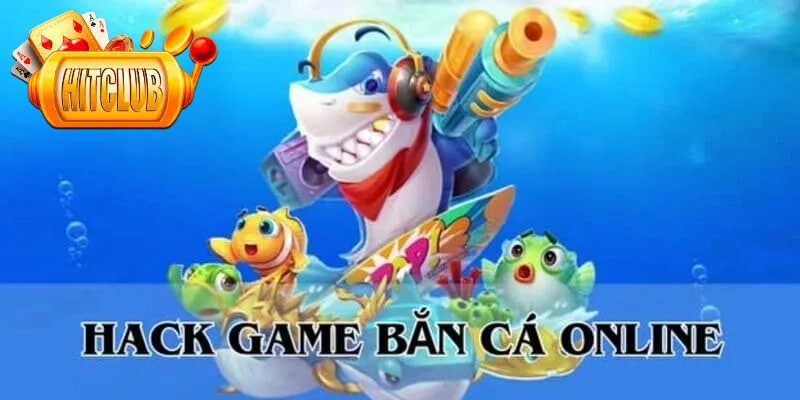 Hack bắn là là cách để giúp người chơi dễ dàng chiến thắng