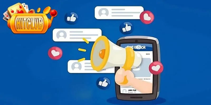 Quảng cáo Hitclub trên mạng xã hội để thu hút khách hàng